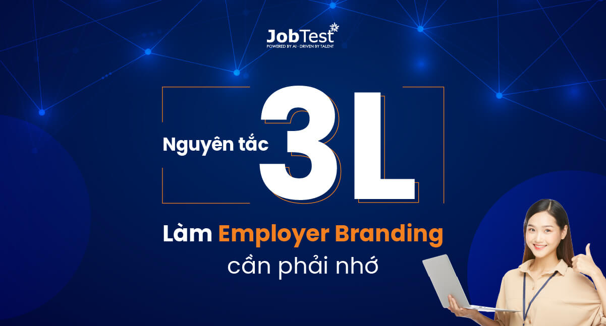 nguyen-tac-3l-khi-lam-employer-branding-thumb