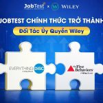 JobTest Đối Tác Ủy Quyền Của Wiley Triển Khai Everything DiSC® Và The Five Behaviors® Tại Việt Nam